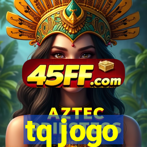 tq jogo
